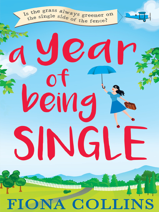 Upplýsingar um A Year of Being Single eftir Fiona Collins - Til útláns